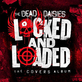 The Dead Daisies Locked And Loaded - Vinyl