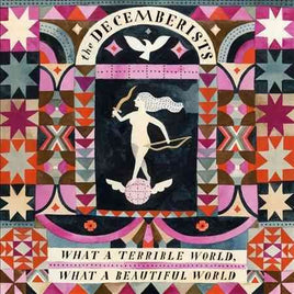 The Decemberists WHAT A TERRIBLE... - Vinyl