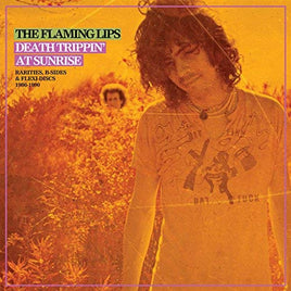 The Flaming Lips Death Trippin' At Sunrise: Rarities, B-Sides & Flexi-Discs 1986-1990 (2LP) - Vinyl