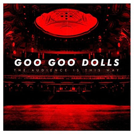The Goo Goo Dolls The Audience Is This Way (Live)(Vinyl) (RSC 2018 Exclusive) - Vinyl