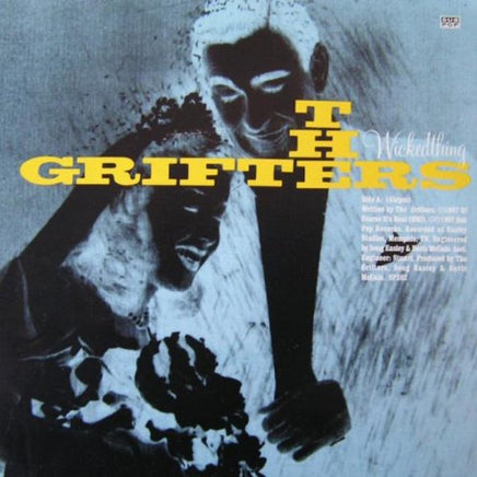 The Grifters Wicked Thing/ Organ Grinder - Vinyl