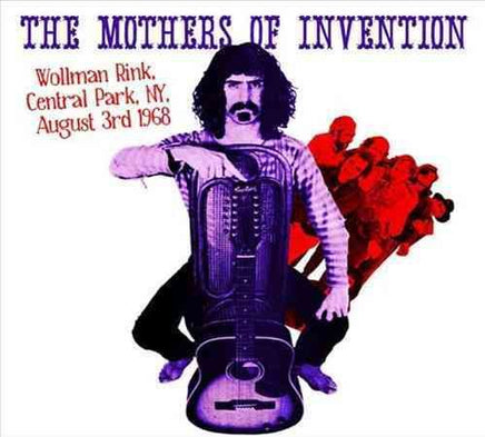 The Mothers Of Invention WOLLMAN RINK CENTRAL PARK NY AUGUST 3RD 1968 - Vinyl