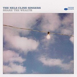 The Nels Cline Singers Share The Wealth [2 LP] - Vinyl