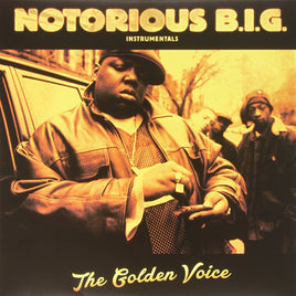 The Notorious B.I.G. Instrumentals the Golden Voice - Vinyl