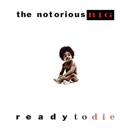 The Notorious B.I.G. Ready To Die (140 Gram Vinyl) (2 Lp's) - Vinyl