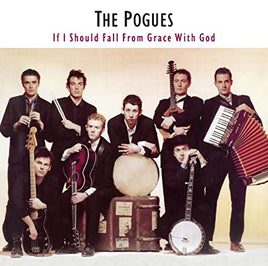 The Pogues If I Should Fall from Grace with God (180 Gram Vinyl) - Vinyl