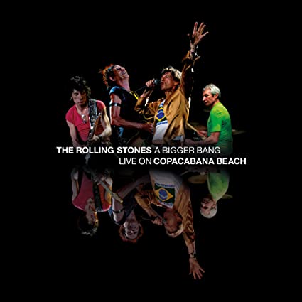 The Rolling Stones A Bigger Bang: Live On Copacabana Beach (180 Gram Vinyl) (3 Lp's) - Vinyl