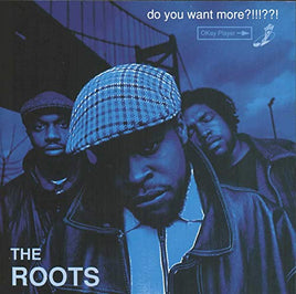 The Roots Do You Want More?!!!??! [Deluxe 3 LP] - Vinyl