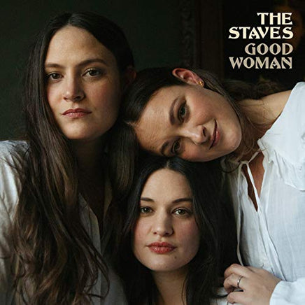 The Staves Good Woman - Vinyl