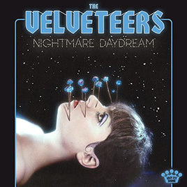 The Velveteers Nightmare Daydream [LP] - Vinyl