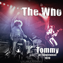The Who Tommy at Tanglewood 1970 [Import] - Vinyl