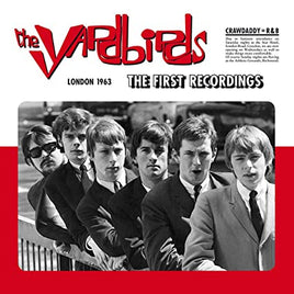 The Yardbirds The First Recordings: London 1963 (180 Gram Vinyl) [Import] - Vinyl