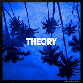 Theory Of A Deadman Say Nothing - Vinyl