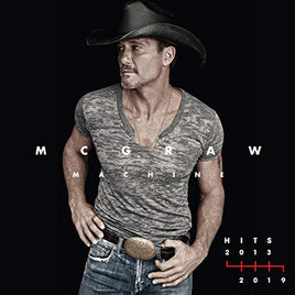 Tim McGraw McGraw Machine Hits: 2013-2019 [2 LP] - Vinyl