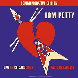 Tom Petty And The Heartbreakers Live In Chicago 2003 - Vinyl