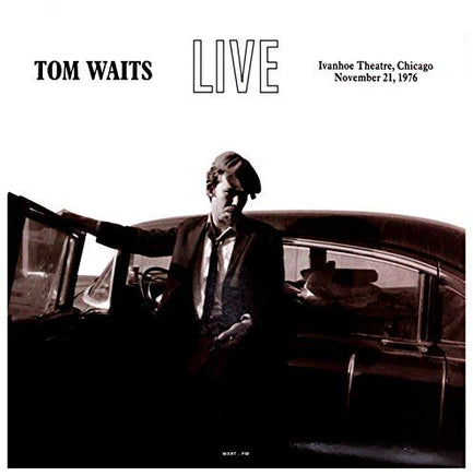 Tom Waits Live At The Ivanhoe Theatre Chicago Il - November 21 1976 - Vinyl