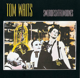 Tom Waits SWORDFISHTROMBONES - Vinyl