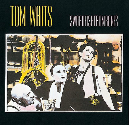 Tom Waits SWORDFISHTROMBONES - Vinyl