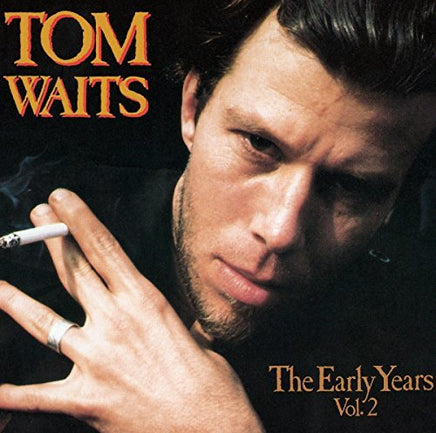 Tom Waits The Early Years, Vol. 2 - Vinyl