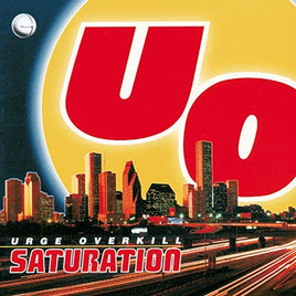 Urge Overkill SATURATION - Vinyl