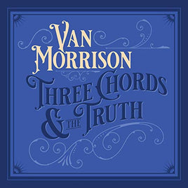 Van Morrison Three Chords and the Truth [2LP | White Vinyl] - Vinyl
