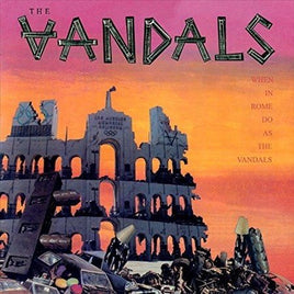 Vandals WHEN IN ROME DO AS THE VANDALS - Vinyl