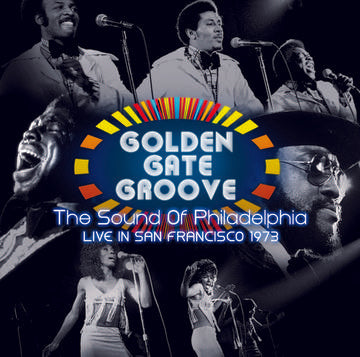 Various Artists Golden Gate Groove: The Sound Of Philadelphia Live In San Francisco 1973 (2 LP) - Vinyl
