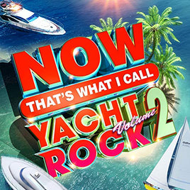 Various Artists Now That's What I Call Yacht Rock: Volume 2 (Various Artists) - Vinyl