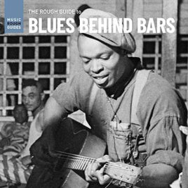 Various Artists Rough Guide To Blues Behind Bars - Vinyl