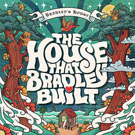 Various Artists The House That Bradley Built (2 Lp's) - Vinyl