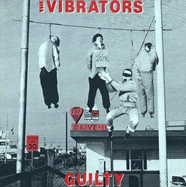 Vibrators GUILTY - Vinyl