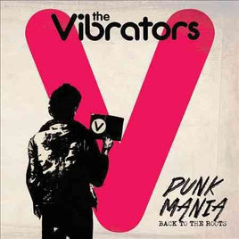 Vibrators PUNK MANIA - BACK TO THE ROOTS - Vinyl