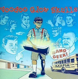 Voodoo Glow Skulls Band Geek Mafia - Vinyl