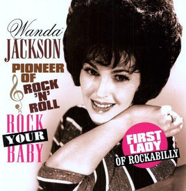 Wanda Jackson ROCK YOU BABY - Vinyl