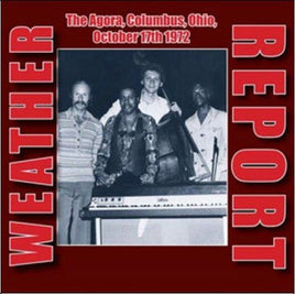 Weather Report The Agora, Columbus, Ohio, October 17, 1972 [LP] - Vinyl