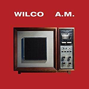 Wilco A.M. - Vinyl