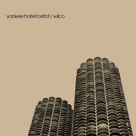 Wilco YANKEE HOTEL FOXTROT - Vinyl