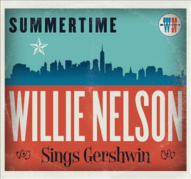 Willie Nelson SUMMERTIME: WILLE NELSON SINGS GERSHWIN - Vinyl