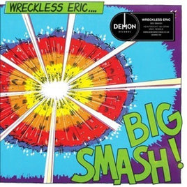 Wreckless Eric BIG SMASH - Vinyl