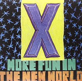 X MORE FUN IN THE NEW WORLD - Vinyl