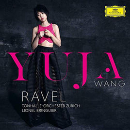 Yuja Wang, Tonhalle-Orchester Z?rich, Lionel Bring Ravel: Piano Concerto in G, M. 83; Piano Concerto For The Left Hand, M. 82 / Faur?: Ballade In F Sharp, Op.19 - Vinyl