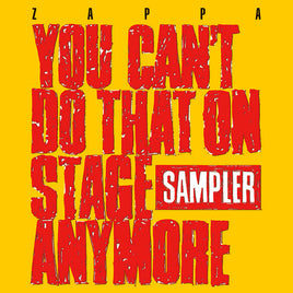 Zappa, Frank You Can't Do That On Stage Anymore (Sampler) [2 LP] [1 Transparent Red + 1 Transparent Yellow] | RSD DROP - Vinyl
