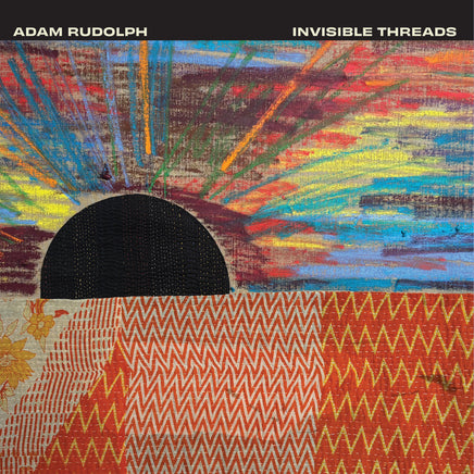 Adam Rudolph Invisible Threads - Vinyl