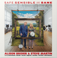 
              Alison Brown & Steve Martin Safe, Sensible And Sane - Vinyl
            