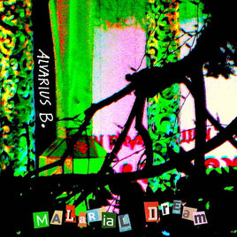 Alvarius B. Malarial Dream [LP] - Vinyl