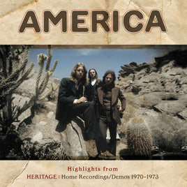 America Highlights From Heritage: Home Recordings / Demos 1970-1973 (RSD Exclusive) - Vinyl