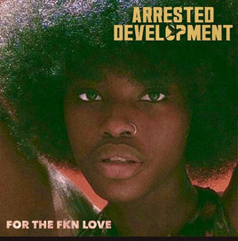 Arrested Development For The Fkn Love (2 Lp's) - Vinyl