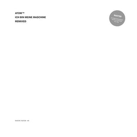 ATOM TM Ich Bin Meine Maschine [12"] - Vinyl