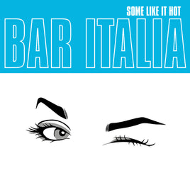 bar italia Some Like It Hot (Indie Exclusive Turquoise Vinyl) - Vinyl