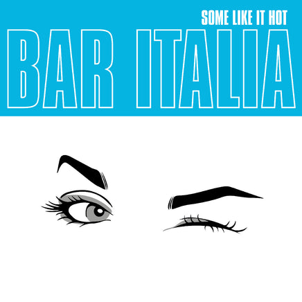 bar italia Some Like It Hot (Indie Exclusive Turquoise Vinyl) - Vinyl